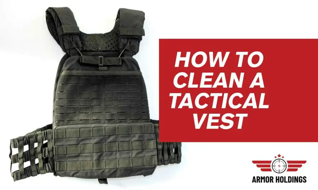 how to clean a tactical vest